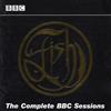 lytte på nettet Fish - The Complete BBC Sessions