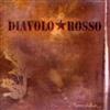 Diavolo Rosso - Never Follow