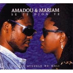 Download Amadou & Mariam - Se Te Djon Ye