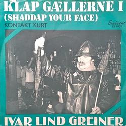 Download Ivar Lind Greiner - Klap Gællerne I