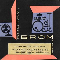 Download Gustav Brom, Jazzový Orchestr Gustava Broma - Egyptská Jazzová Suita