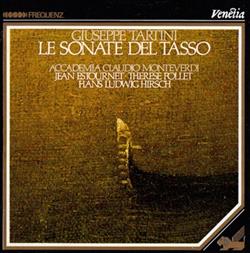 Download Giuseppe Tartini, Accademia Claudio Monteverdi, Jean Estournet, Therese Pollet, Hans Ludwig Hirsch - Le Sonate Del Tasso