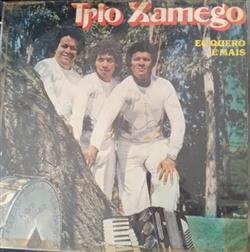 Download Trio Xamego - Eu Quero É Mais