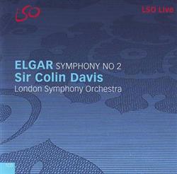 Download Elgar London Symphony Orchestra, Sir Colin Davis - Symphony No 2