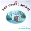 lytte på nettet The New Gospel Sounds - Featuring Joy Without An End