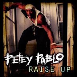 Download Petey Pablo - Raise Up