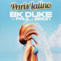 Download BK Duke VS Paul & Simon - Paris Latino