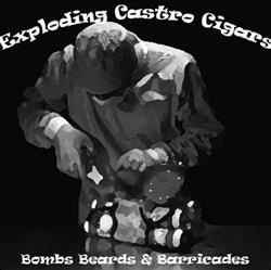 Download Exploding Castro Cigars - Bombs Beards And Barricades