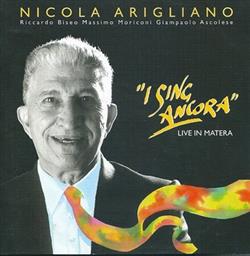 Download Nicola Arigliano - I Sing Ancora Live In Matera