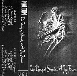 Download Maltum - The Thing Of Beauty Is A Joy Forever