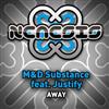 ouvir online M&D Substance feat Justify - Away