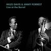 Album herunterladen Mile Davis, Jimmy Forrest - Live At The Barrel