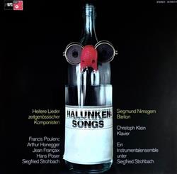 Download Francis Poulenc Arthur Honegger Jean Françaix Hans Poser Siegfried Strohbach Siegmund Nimsgern Christoph Klein - Halunken Songs Heitere Lieder Zeitgenössischer Komponisten