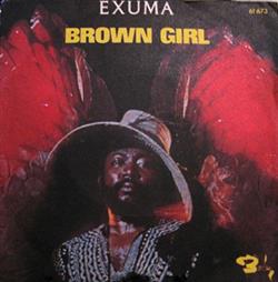 Download Exuma - Brown Girl Rushing Through The Crowd