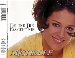 Download Michelle - Du Und Die Das Geht Nie