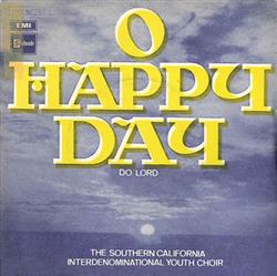 Download The Southern California Interdenominational Youth Choir - Oh Happy Day Do Lord