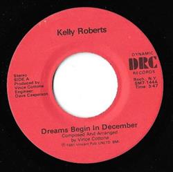 Download Kelly Roberts - Dreams Begin In December Its the ONE Day