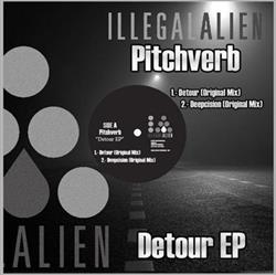 Download Pitchverb - Detour EP