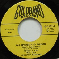 Download Robert & Joel With Their Louisiana Ramblers - Pas Revenir A La Maison Didnt Come Home