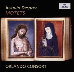 Download Josquin Desprez, Orlando Consort - Motets