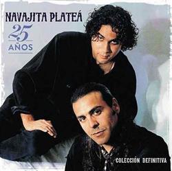 Download Navajita Plateá - 25 Años