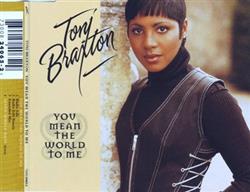 Download Toni Braxton - You Mean The World To Me