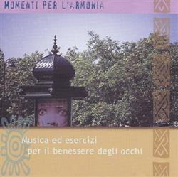 Download Momenti Per L'Armonia - Musica Ed Esercizi Per Il Benessere Degli Occhi