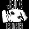 écouter en ligne The Keatons - Residivistish