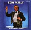 last ned album Eddy Wally - Waanzin Huilen Huilen Huilen De Sultan Van Bagdad