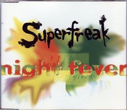 Download Superfreak - Night Fever