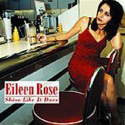 Download Eileen Rose - Shine Like It Does