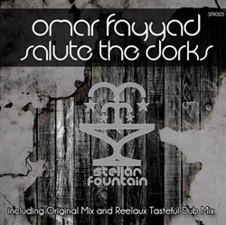 Download Omar Fayyad - Salute The Dorks