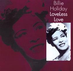 Download Billie Holiday - Loveless Love