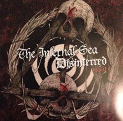 Download The Infernal Sea, Disinterred - Split EP