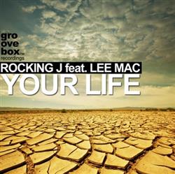 Download Rocking J Feat Lee Mac - Your Life