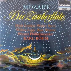 Download Mozart, Hilde Güden, Walter Berry, Kurt Böhme, Wiener Philharmoniker, Karl Böhm - Die Zauberflöte