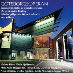Download GöteborgsOperans Orkester, GöteborgsOperans Kör Dirigent Sixten Ehrling - Pärlor Ur Operalitteraturen