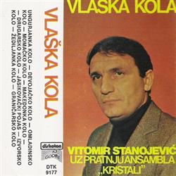 Download Vitomir Stanojević Uz Pratnju Ansambla Kristali - Vlaška Kola