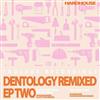 last ned album Nik Denton Paul King - Dentology Remixed EP Two