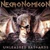 télécharger l'album Necronomicon - Unleashed Bastards