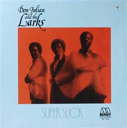 Download Don Julian & The Larks - Super Slick