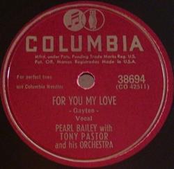 Download Pearl Bailey With Tony Pastor And His Orchestra - For You My Love Mamie Is Mimi