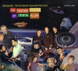 Download Various - The Fantasy Worlds Of Irwin Allen