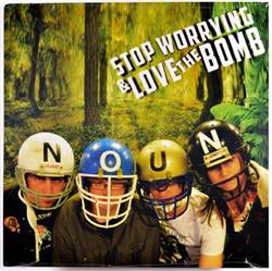Download Stop Worrying And Love The Bomb - Noun