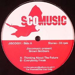 Download Brown Brothers - Thinking About The Future