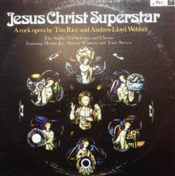 Download The Studio 70 Orchestra And Chorus - Jesus Christ Superstar A Rock Opera