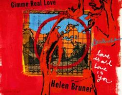 Download Helen Bruner - Gimme Real Love