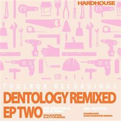 Download Nik Denton Paul King - Dentology Remixed EP Two