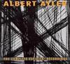 baixar álbum Albert Ayler - The Complete ESP Disk Recordings