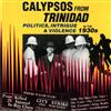 Various - Calypsos From Trinidad Politics Intrigue Violence In The 1930s